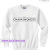 Chainsmoker Sweatshirt