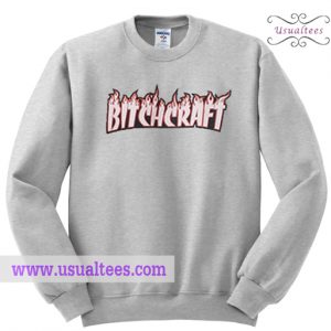 Bitchcraft Sweatshirt