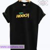 Hooch T Shirt