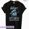 Own Bird I’m Just More Down To Earth T shirt