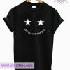 Two Stars Too Old for This Shit T Shirt