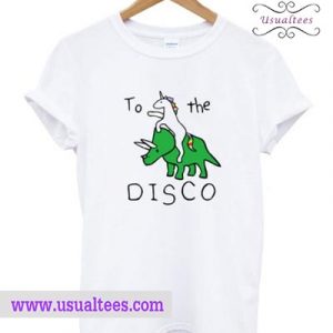 Unicorn Dinosaur To The Disco T Shirt