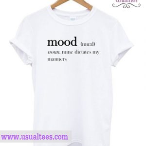 Mood Definition Fashion T shirt