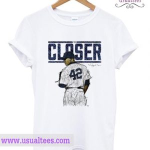 Mariano Rivera New York Yankees The Closer MLB T shirt