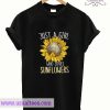 Just a girl who loves Sunflowers T shirt