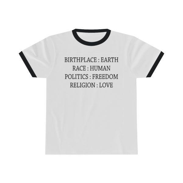 Birthplace Earth, Race Human, Politics Freedom, Ringer Shirt cho