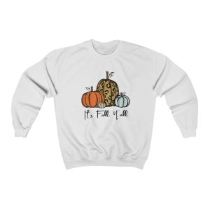 It's Fall Y'all Sweatshirt cho