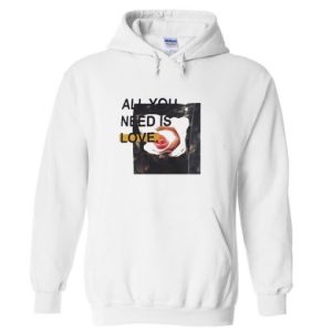 All You Need Is Love Hoodie ch